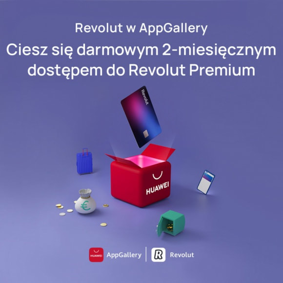 Revolut w AppGallery! Aplikacja zintegrowana z Huawei Mobile Services. Wiadomości gospodarcze. Gazeta Rynkowa. Rynki24