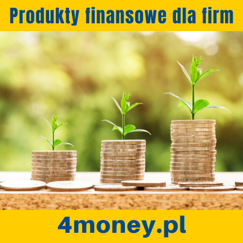 4money.pl produkty finansowe dla firm i osób prywatnych
