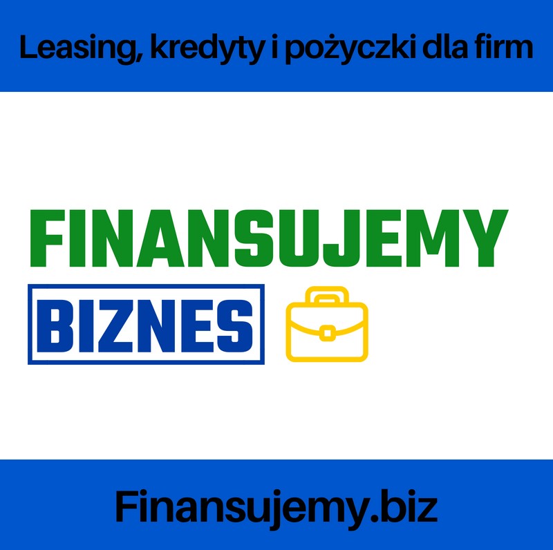 Leasing, kredyty i pożyczki dla firm